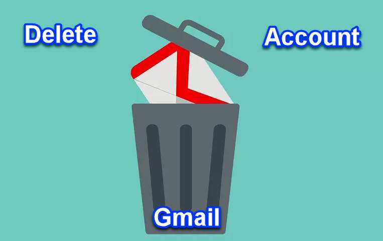 حذف اکانت گوگل یا جیمیل (Gmail)